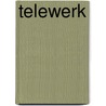 Telewerk door R. Blanpain