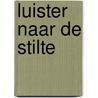 Luister naar de stilte door Cryns