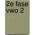 2e fase vwo 2