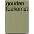 Gouden toekomst