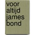 Voor altijd James Bond