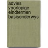 Advies voorlopige eindtermen basisonderwys door Onbekend