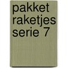 PAKKET RAKETJES SERIE 7 by Unknown