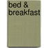 Bed & breakfast