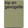 Kip en gevogelte door Annette Wolter