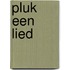 Pluk een lied