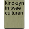 Kind-zyn in twee culturen by Eppink