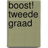 Boost! Tweede graad door Onbekend