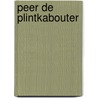 Peer de plintkabouter door M. Van Broekhoven