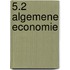 5.2 Algemene economie