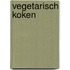 Vegetarisch koken