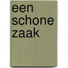 Een schone zaak door H. Schlotjes