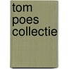 Tom poes collectie door Onbekend