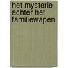 Het mysterie achter het familiewapen door Sandy B.B. Schrijn