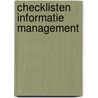 Checklisten Informatie Management door Onbekend