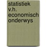 Statistiek v.h. economisch onderwys door Piet Bakker