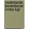 Nederlands bovenbouw vmbo KGT by Ymie Kroezen-Buursma