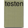 Testen by Hans Achterhuis