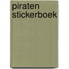 Piraten Stickerboek door Onbekend