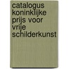 Catalogus Koninklijke Prijs voor Vrije schilderkunst door P. Tegenbosch