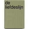 De liefdeslijn by G. Wilkins
