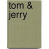 Tom & Jerry by Unknown