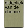 Didactiek van de chemie by Docters Leeuwen