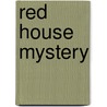 Red house mystery door A.A. Milne