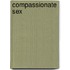 Compassionate Sex