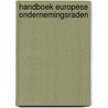 Handboek Europese ondernemingsraden door B. Berentsen