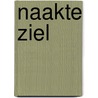 Naakte ziel by Hans Eysenck