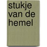 Stukje van de hemel door Reus