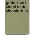 Gods zaad kiemt in de kloostertuin