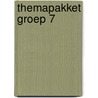 Themapakket groep 7 door Dennis De Groot