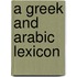 A Greek And Arabic Lexicon