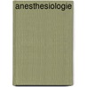 Anesthesiologie door L.H.D.J. Booij