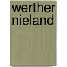 Werther Nieland door Gerard Reve