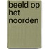 Beeld op het Noorden