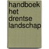 Handboek Het Drentse Landschap