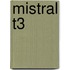 Mistral T3