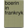 Boerin in frankryk door Hollander Bronder
