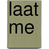 Laat me door Buckinx