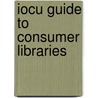 Iocu guide to consumer libraries door Onbekend