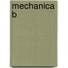 Mechanica B by Collectief