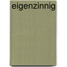 Eigenzinnig door André Verwijmeren