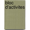 Bloc d'activites by Unknown