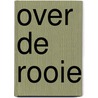 Over de rooie by Jakob van Wielink