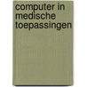 Computer in medische toepassingen door Onbekend