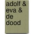 Adolf & Eva & de Dood