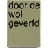 Door de wol geverfd